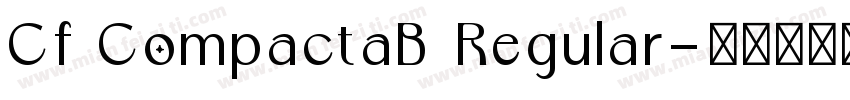Cf CompactaB Regular字体转换
